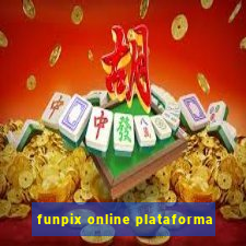 funpix online plataforma